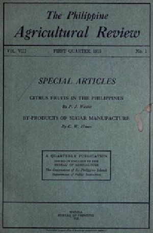 [Gutenberg 35816] • The Philippine Agricultural Review. Vol. VIII, First Quarter, 1915 No. 1